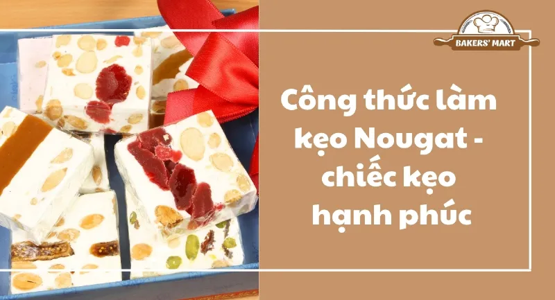 Cách làm kẹo Nougat