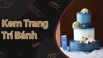 Kem trang trí bánh